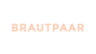 BRAUTPAAR