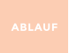 ABLAUF